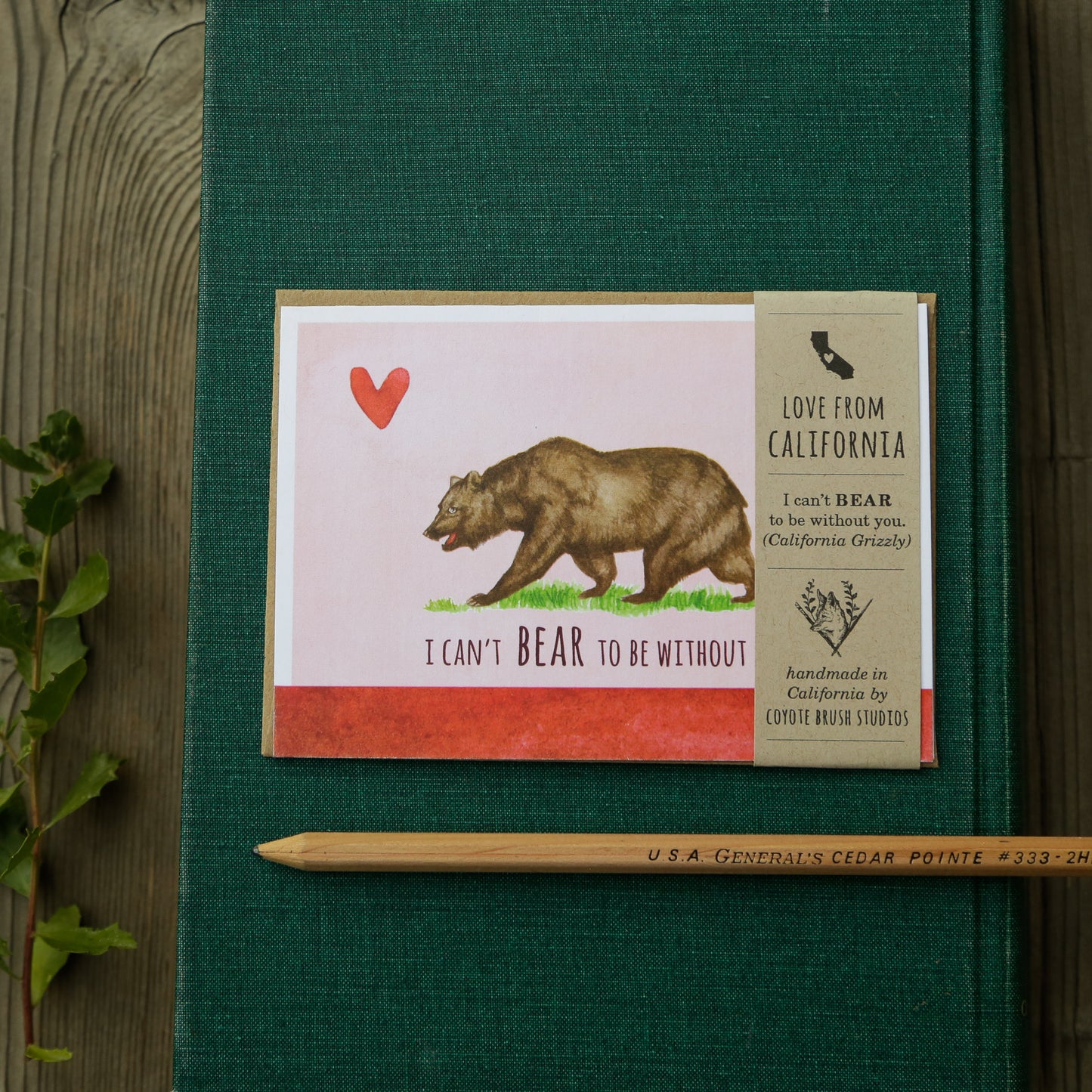 I can't BEAR to be without you! - California Grizzly State Flag Love Card