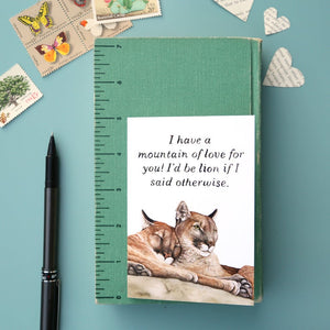 A Mountain of Love For You - greeting card, mountain lion, punny valentine's day card