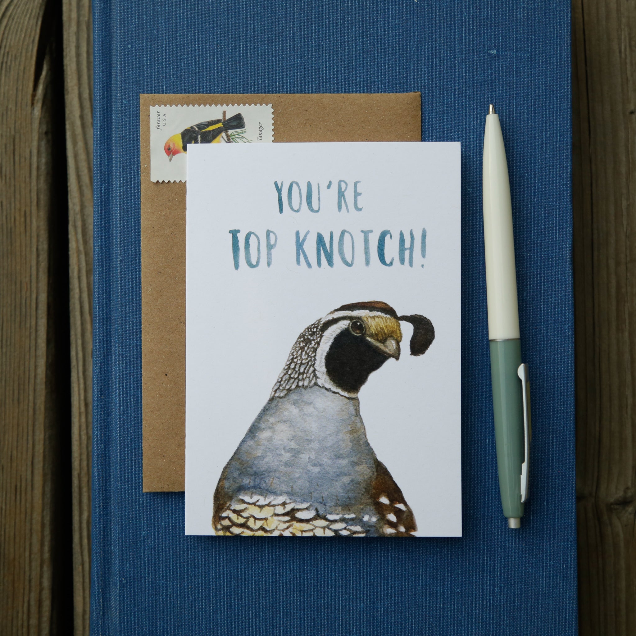 You're Top Knotch! - California Quail Greeting Card
