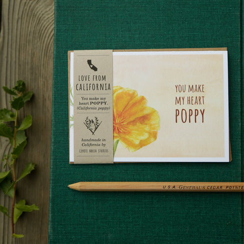Load image 1 in gallery view. You make my heart POPPY! - California Poppy Love Card