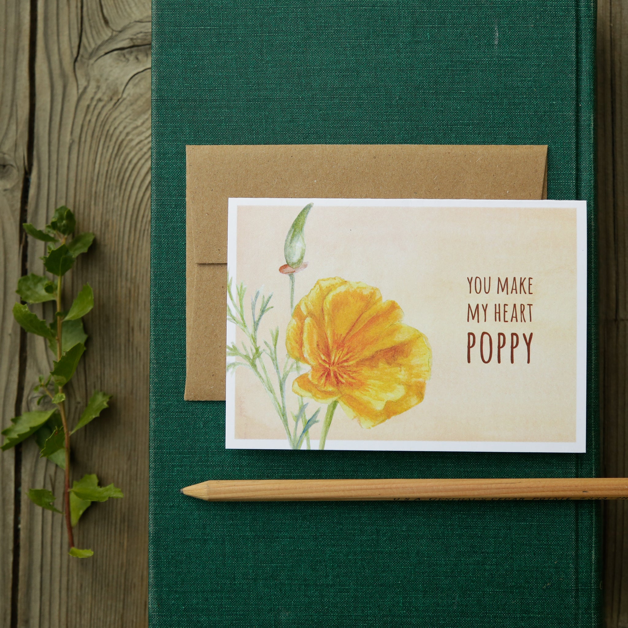 You make my heart POPPY! - California Poppy Love Card