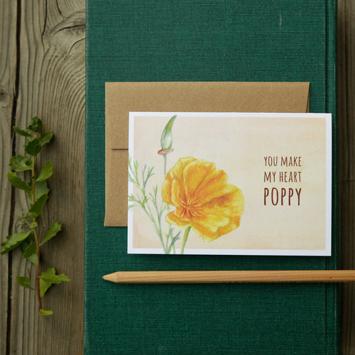 Load image 1 in gallery view. You make my heart POPPY! - California Poppy Love Card