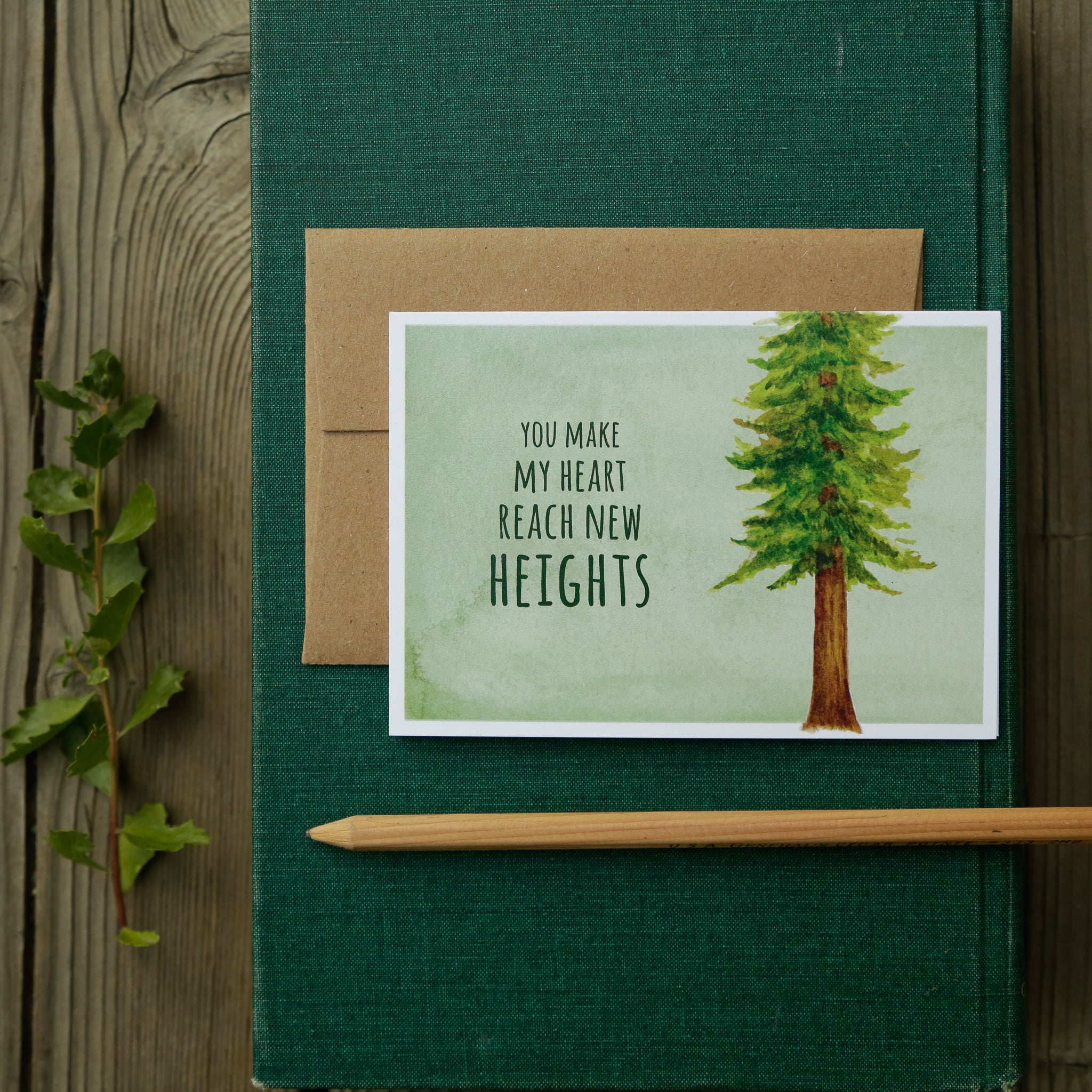 You Make My Heart Reach New Heights! - Redwood Love Card