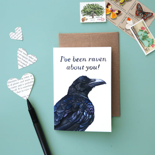 Load image 1 in gallery view. I've Been Raven About You! - Raven Appreciation Card